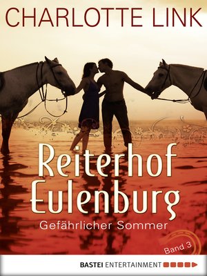 cover image of Reiterhof Eulenburg--Gefährlicher Sommer